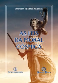 as leis da moral cósmica (ebook)-omraam mikhaël aïvanhov-9782818406021