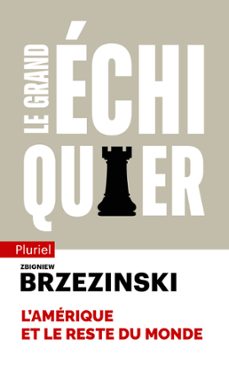 le grand echiquier (ebook)-zbigniew brzezinski-9782818507421