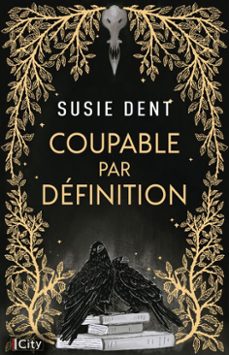 coupable par definition (ebook)-susie dent-9782824628721