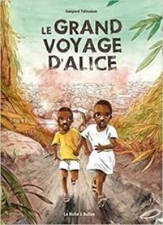 le grand voyage d alice-gaspard talmasse-9782849534021
