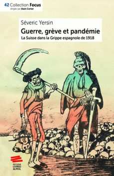 guerre, grève et pandemie (ebook)-séveric yersin-9782889502721