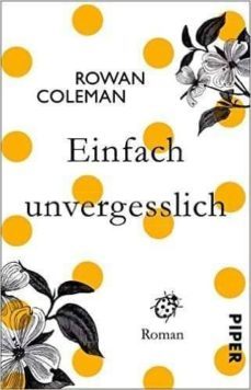 einfach unvergesslich-rowan coleman-9783492308021