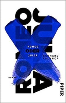 romeo oder julia-gerhard falkner-9783492314121