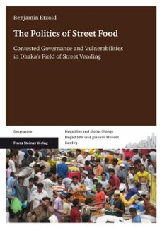 the politics of street food (ebook)-benjamin etzold-9783515106221