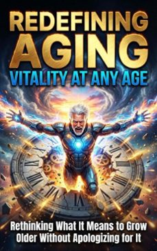 redefining aging: vitality at any age (ebook)-selene rothwell-9783565237821