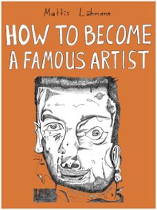 how to become a famous artist (ebook)-mattis lühmann-mattis lühmann-9783689957421