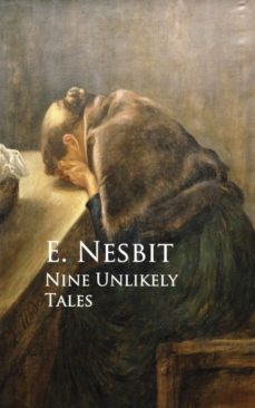 nine unlikely tales (ebook)-e. nesbit-9783736409521