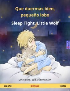 que duermas bien, pequeño lobo - sleep tight, little wolf. libro infantil bilingue (español - ingles) (ebook)-9783739900421