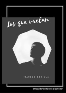 los que vuelan (ebook)-carlos bonilla-9783754147221