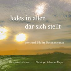 jedes in allen dar sich stellt (ebook)-hanspeter lehmann-9783758337321