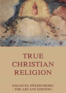 true christian religion (ebook)-emanuel swedenborg-9783849640521