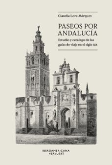 paseos por andalucia (ebook)-claudia lora márquez-9783968695921