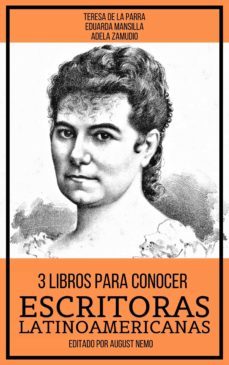 3 libros para conocer escritoras latinoamericanas (ebook)-august nemo-august nemo-august nemo-9783985944521