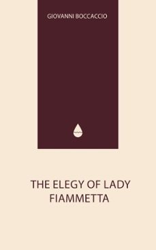 the elegy of lady fiammetta (ebook)-giovanni boccaccio-9785953713221