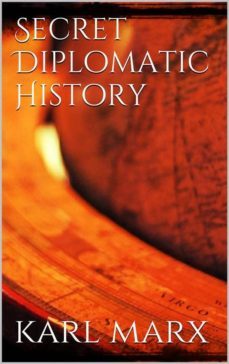 secret diplomatic history (ebook)-karl marx-karl marx-9786050402421
