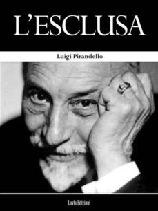 l'esclusa (ebook)-luigi pirandello-9786050441321