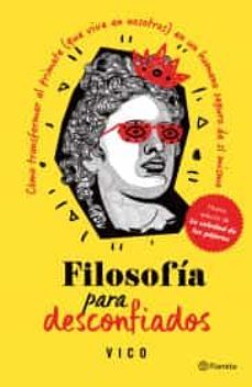filosofia para desconfiados-9786070758621