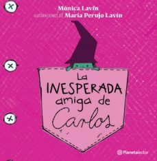 la inesperada amiga de carlos (ebook)-monica lavin-9786070783821