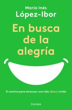 en busca de la alegria (edicion mexicana) (ebook)-maría inés lópez-ibor-9786070797521