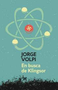en busca de klingsor (ebook)-jorge volpi-9786071114921