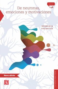 de neuronas, emociones y motivaciones (ebook)-herminia pasantes-9786071657121