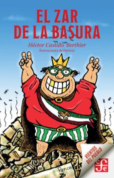 el zar de la basura (ebook)-héctor castillo berthier-9786071690821
