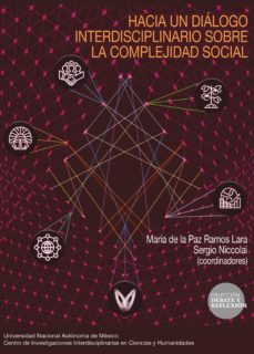 hacia un dialogo interdisciplinario sobre la complejidad social (ebook)-maria de la paz ramos lara-sergio niccolai-9786073060721