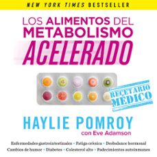 los alimentos del metabolismo acelerado (audiolibro)-eve adamson-haylie pomroy-9786073171021