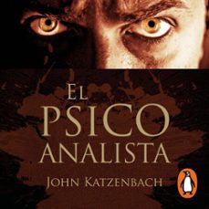 el psicoanalista (edicion decimo aniversario) (audiolibro)-john katzenbach-9786073824521