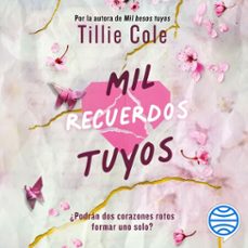 mil recuerdos tuyos (audiolibro)-tillie cole-9786073922821