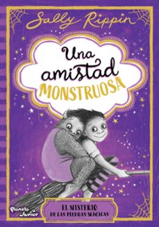 una amistad monstruosa 2. el misterio de las piedras mágicas-9786073945721