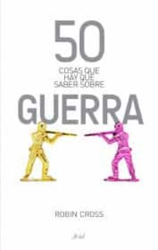 50 cosas que hay que saber sobre guerra-9786079377021