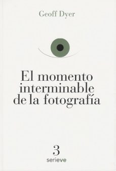 el momento interminable de la fotografia-9786079528621