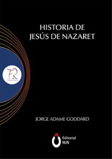 historia de jesus de nazaret (ebook)-jorge carlos adame goddard-9786079946821