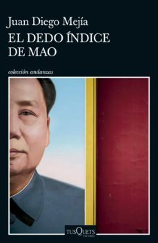 el dedo indice de mao (ebook)-juan diego mejía-9786287567221