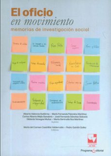 el oficio en movimiento (ebook)-alberto valencia gutiérrez-maría fernanda palomino martínez-carlos mejía-9786287617421