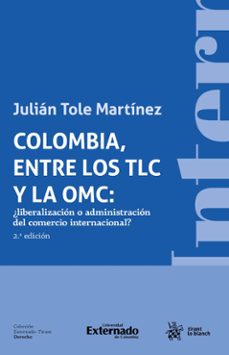 colombia, entre los tlc y la omc (ebook)-9786287620421