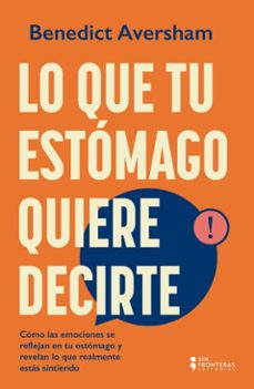 lo que tu estomago quiere decirte (ebook)-benedict avershman-9786287820821