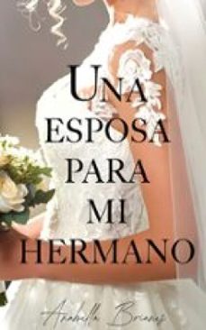 una esposa para mi hermano (ebook)-anabella brianes-9786310064321