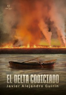el delta codiciado (ebook)-javier alejandro guirin-9786313065721