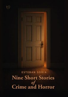 nine short stories of crime and horror (ebook)-esteban soria-9786313171521