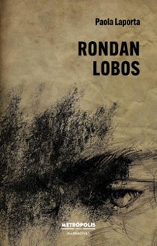 rondan lobos (ebook)-paola laporta-9786316635921