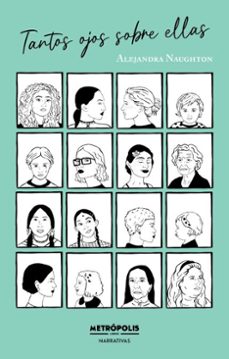 tantos ojos sobre ellas (ebook)-alejandra naughton-9786316726421