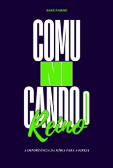comunicando o reino (ebook)-anne karine-9786501517421