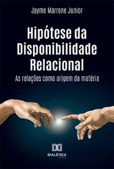 hipotese da disponibilidade relacional (ebook)-jayme marrone junior-9786525282121