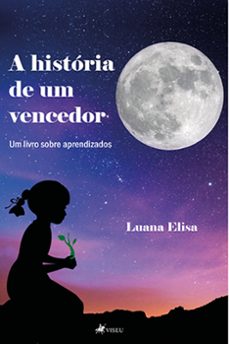 a historia de um vencedor (ebook)-luana elisa-9786525420721