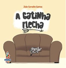 a gatinha flecha (ebook)-joão carvalho santos-9786525494821