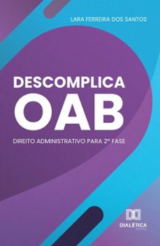 descomplica oab (ebook)-lara ferreira dos santos-9786527066521