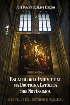 introduço a escatologia individual na doutrina catolica dos novissimos (ebook)-josé dirceu de jesus ribeiro-9786528012121