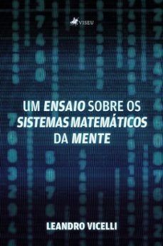 um ensaio sobre os sistemas matematicos da mente (ebook)-leandro vicelli-9786528029921